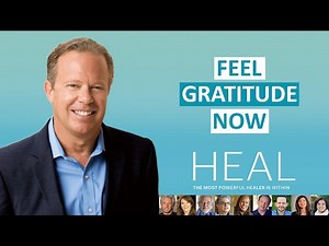 Dr Joe Dispenza - Feel Gratitude Now (HEAL Documentary)