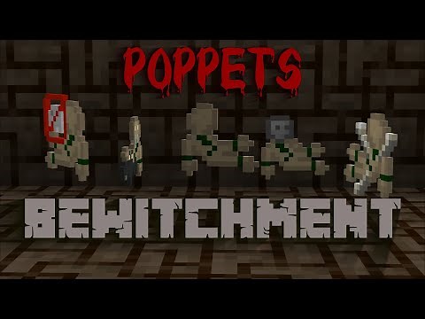 Let's Play Bewitchment 1.12.2 -Episode 6 - Poppets
