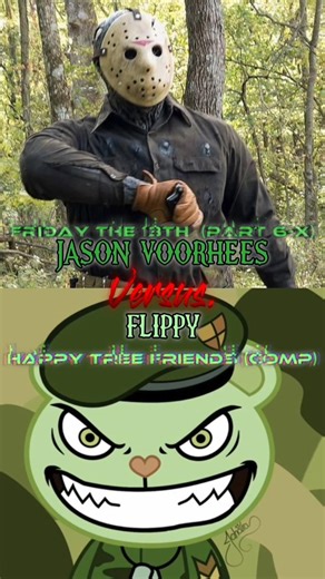 Jason Voorhees (Part 6-X) vs Flippy (HTF/Kapow Comp)