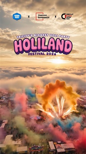 THE LEGACY CONTINUES. THE COLORS ARE CALLING. Tri-City’s Get Ready for most iconic Holi celebration is back by The No 1 Pool Party organiser Of Tricity — This Time it’s louder, brighter & crazier than ever TRI-CITY’S BIGGEST HOLILAND FESTIVAL 2026 4th March 2026 10am onwards Presenting You our First Artist Prabh Gill ( Live & Loud ) With his team .. More Artist Line Up loading Soon Stay Tuned !! This Holi, don’t just celebrate — OWN THE MOMENT FOR MORE: 8968673681, 9872098600, 8000080876 | VIBE 