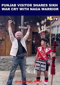 PUNJAB VISITOR SHARES SIKH WAR CRY WITH NAGA WARRIOR #SikhHeritage #NagaWarrior #CulturalExchange #PunjabToNagaland #TraditionMeetsValor #WarCry #UnityInDiversity #NLTV #NLTVNEWS | NLTV