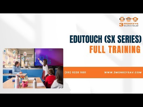 EduTouch Interactive Panel (SX Series) - Training Session