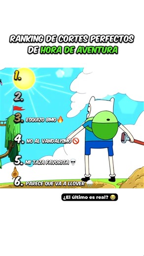 Ranking de cortes perfectos en Hora de Aventura 😭