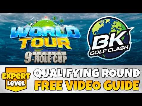 EXPERT QUALIFYING ROUND PLAY-THROUGH | World Tour Legacy 9-Hole | Golf Clash Guide