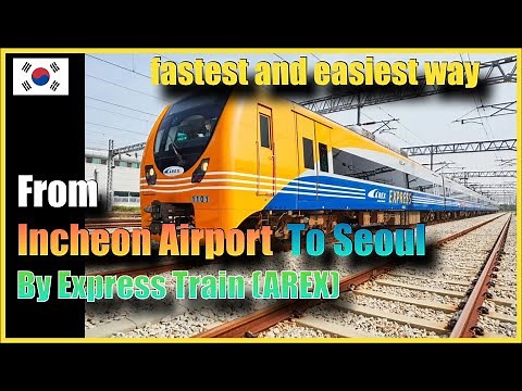 🇰🇷 How to Get from Incheon Airport to Seoul Fast | AREX Express Train Guide (2025)