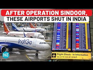 Operation Sindoor: Key Airports Shut, Flights Disrupted After India Strikes Pakistan | Details