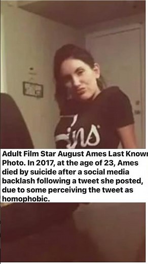 The LAST Photo of AUGUST AMES #death #adult #movie #august #bullying #socialmedia #history #rip
