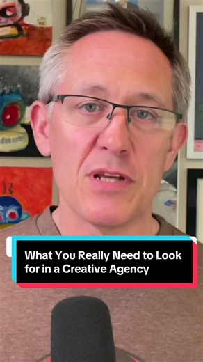 What to Look for in a Creative Agency