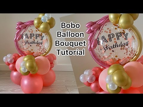 Bobo Balloon Bouquet tutorial _ Birthday balloon decoration _Balun dekoresan birthday