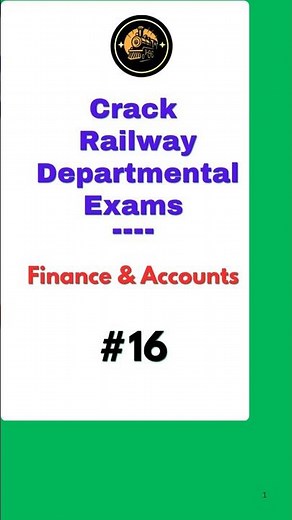 Railway Finance & Accounts -16 #RailwayCBT, #Appendix2, #Appendix3, #LDCE, #RailwayDepartmentalExam