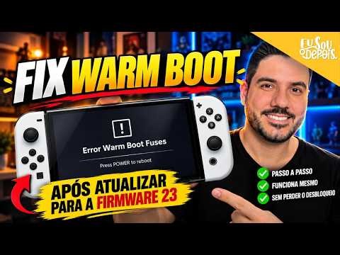 FIRMWARE 23 E FIX WARM BOOT FUSEE NO UNLOCK