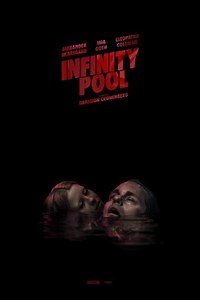 Infinity Pool (2023) Videos - Trailers, Clips and Interviews