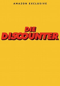 Die Discounter Season 1 (2021), Watch Full Episodes Online on TVOnic