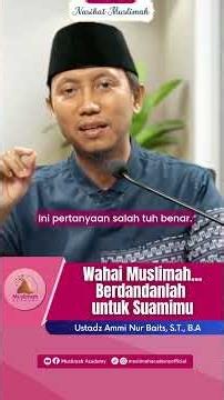 Dress Up for Your Husband | Ustadz Ammi Nur Baits