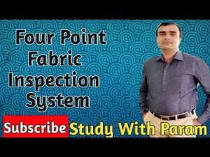 FOUR POINT FABRIC INSPECTION SYSTEM || Study With Param || Parmanand