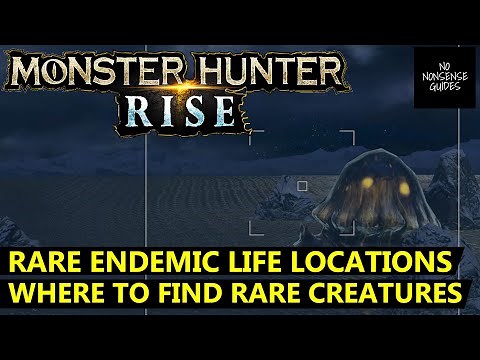 Monster Hunter Rise Rare Endemic Life Locations - ALL Areas
