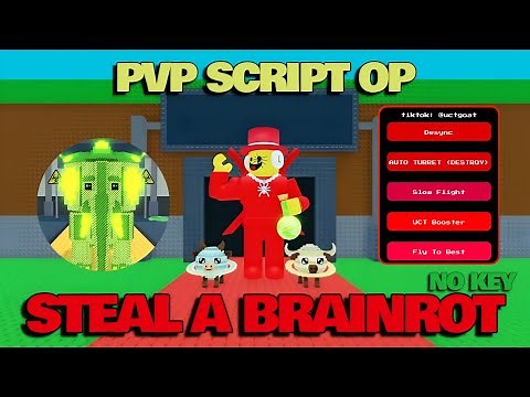 Steal A Brainrot Script No Key - DESYNC, ANTI TURRET, PVP SCRIPT, SPEED BOOST, FLY TO BEST