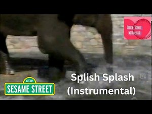 Sesame Street: Splish Splash (Instrumental) (Album Version)