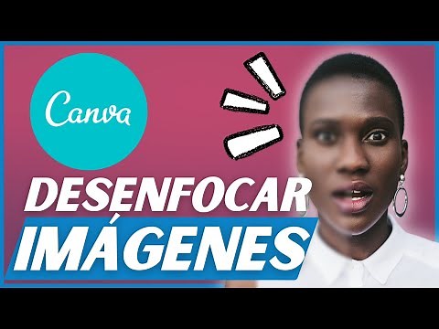 Cómo DESENFOCAR una Imagen en Canva ▶ TUTORIAL CANVA