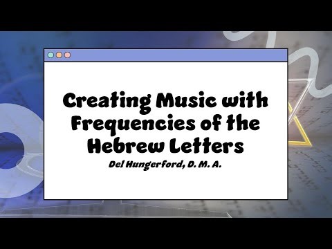 Creating Music with the Hebrew Letters