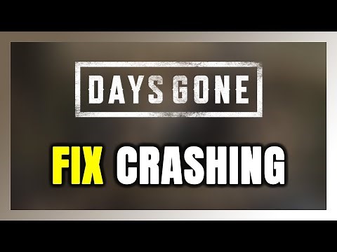 How to FIX Days Gone Crashing