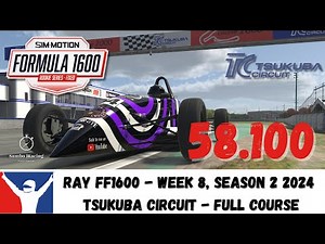 iRacing Ray FF1600 Tsukuba Circuit Full - Track Guide - 58.100 Sim Racing Tips Week 8 S2 2024