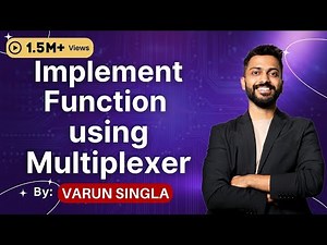 Implement Function using Multiplexer Video Lecture | Crash Course: Computer Science Engineering (CSE)