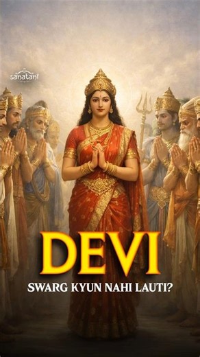 Why Goddesses Stayed Back on Earth After the War | Sanatan Dharm | Hinduism | Hindu Dharm | Sanatani