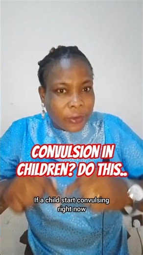 Child Convulsing? Do This First Before Hospital (Save a Life)#health#mothers #babycare#convulsion