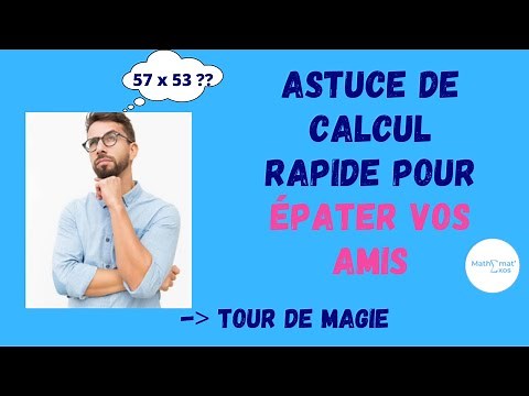 ASTUCE DE CALCUL MENTAL RAPIDE POUR ÉPATER VOS AMIS : TOUR DE MAGIE AVEC LES MATHÉMATIQUES
