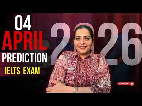 4 April IELTS Exam Prediction 2026 By IELTS Fever