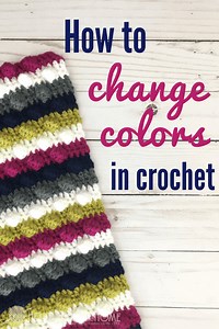 How to Change Colors in Crochet