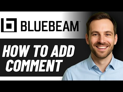How To Add Comments In Bluebeam (2026 GUIDE)