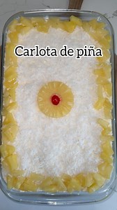 Carlota de piña #Carlota #carlotadepiña #carlotas #receta #recetafacil #recipe #cocina #dessert #cakes #pastel #postre #food #recetas #food #piña #deli | Yascocina