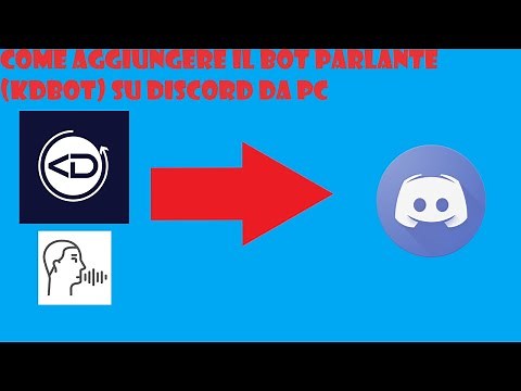 #Discord :Come Aggiungere Il Bot Parlante (KDBot) Da PC