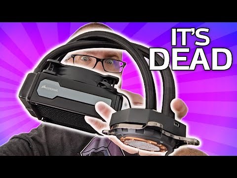 You guys were right. The AIO died. ☠