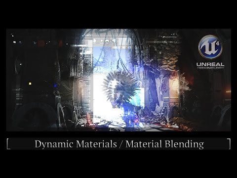 Unreal Engine 4 - Dynamic Materials/ Material Blending Tutorial