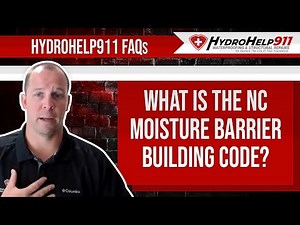 What Is The NC Moisture Barrier Building Code? | HydroHelp911 FAQ
