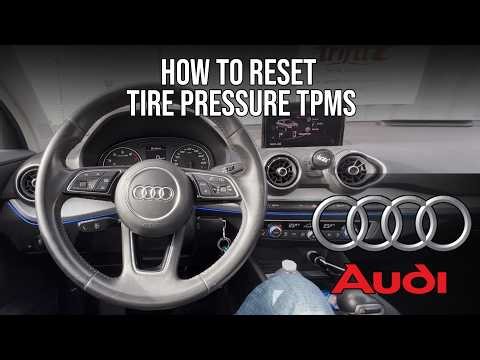 How To Reset Tire Pressure TPMS In Audi (A3, A4, A5, A6, Q2, Q3, Q5, Q7)