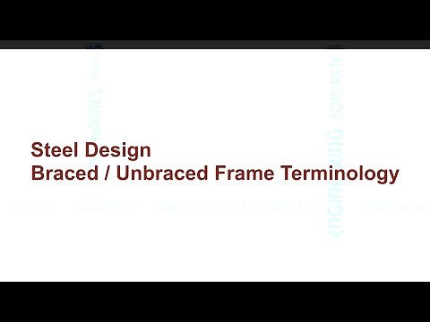 016 CE341 Steel Design: Braced Frame and Bracing Terminology