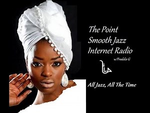 The Point Smooth Jazz Internet Radio 04.28.21