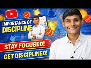 Why Discipline Is the Key to Success ? | Importance of Discipline | Stay focused | by Kuldeep Meena