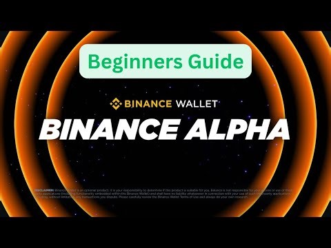 Binance Alpha Beginner's Guide: How To Start Binance Alpha