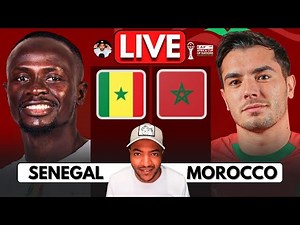 🔴 SENEGAL vs MOROCCO WATCH ALONG | Full Match Reaction | AFCON 2025