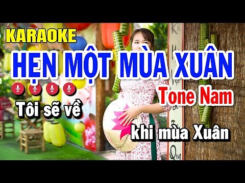 Hẹn Một Mùa Xuân Karaoke Tone Nam ( Đan Nguyên ) Huỳnh Lê