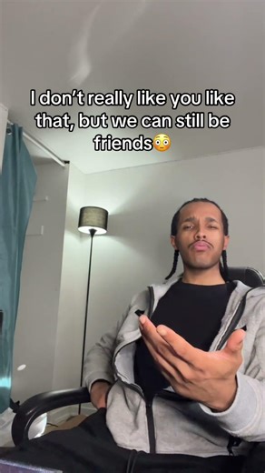 When they hit you with "We can still be friends"😳