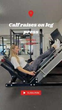 How to do calf raises on leg press machine #austin #calfstrength #womenshealth