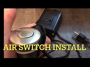 HOW TO INSTALL A AIR SWITCH