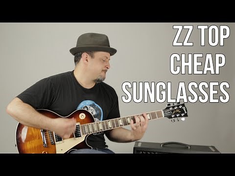 ZZ Top Cheap Sunglasses Guitar Lesson + Tutorial