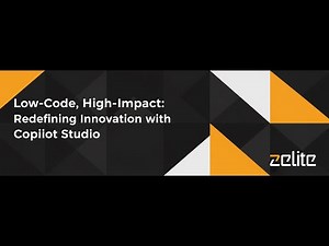 Low Code, High Impact Redefining Innovation with Copilot Studio - Zelite Solutions